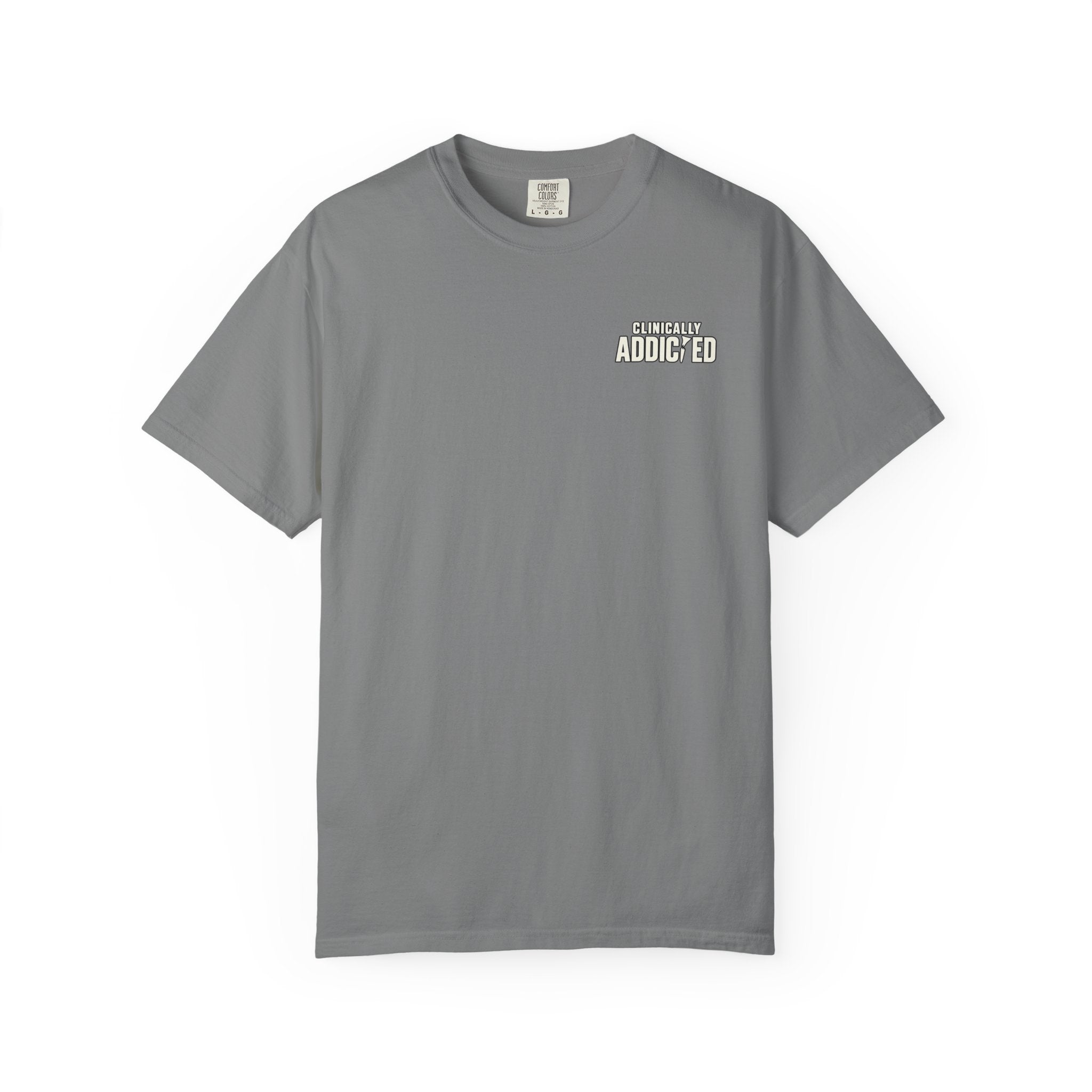 Clinically Addicted IV Drip Tee – Grey